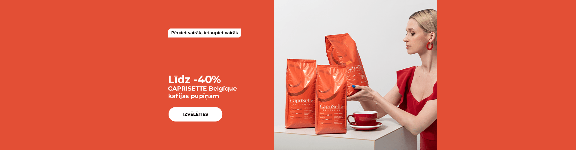 Līdz -40% CAPRISETTE Belgique kafijas pupiņām