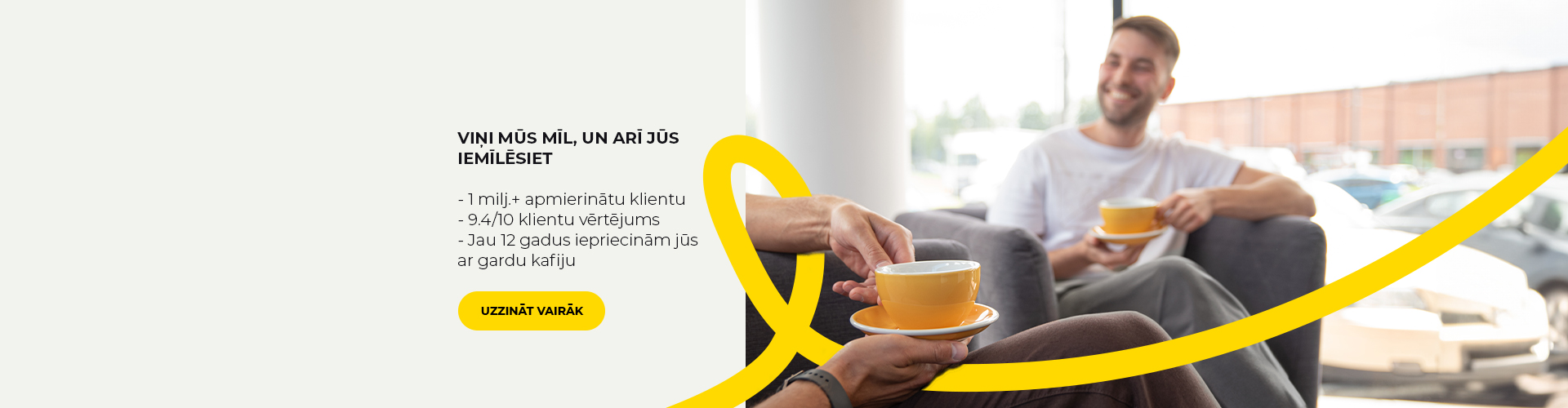 VIŅI MŪS MĪL, UN ARĪ JŪS IEMĪLĒSIET